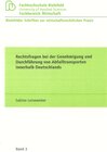 Buchcover Rechtsfragen bei der Genehmigung und Durchführung von Abfalltransporten innerhalb Deutschlands