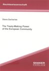 Buchcover The Treaty-Making Power of the European Community
