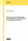 Buchcover Bekannte und neue Acylglucoside aus Prachtkäfern: Von der Synthese zur biologischen Bedeutung
