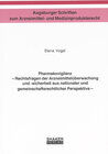 Buchcover Pharmakovigilanz – Rechtsfragen der Arzneimittelüberwachung und -sicherheit aus nationaler und gemeinschaftsrechtlicher 