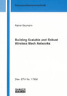 Buchcover Building Scalable and Robust Wireless Mesh Networks