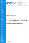 Buchcover Process Strategies and Modelling Approaches for Asymmetric Incremental Sheet Forming