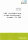 Buchcover XING als Plattform zum Aufbau internationaler Netzwerke für KMU