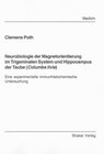 Buchcover Neurobiologie der Magnetorientierung im Trigeminalen System und Hippocampus der Taube (Columba livia)