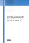 Buchcover Grundlagen und Anforderungen an die Teilsysteme elektrischer Bahnen bei Nennspannungen über 25 kV AC und 3 kV DC