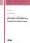 Buchcover Verbesserung des Ortsfrequenzfilterverfahrens zur kamerabasierten Messung der translatorischen Geschwindigkeit bewegter 