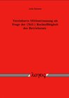 Buchcover Vereinbarte Mitbestimmung als Frage der (Teil-) Rechtsfähigkeit des Betriebsrats