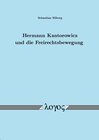 Buchcover Hermann Kantorowicz und die Freirechtsbewegung