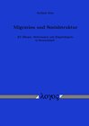 Buchcover Migration und Sozialstruktur. EU-Bürger, Drittstaater und Eingebürgerte in Deutschland