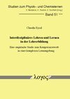 Buchcover Interdisziplinäres Lehren und Lernen in der Lehrerbildung - eine empirische Studie zum Kompetenzerwerb in einer komplexe
