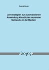 Buchcover Lernstrategien zur automatisierten Anwendung künstlicher neuronaler Netzwerke in der Medizin