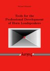 Buchcover Tools for the Professional Development of Horn Loudspeakers