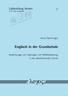 Buchcover Englisch in der Grundschule - Auswirkungen auf Leistungen und Selbstbewertung in der weiterführenden Schule