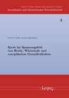 Buchcover Sport im Spannungsfeld von Recht, Wirtschaft und Europa
