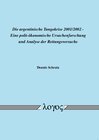 Buchcover Die argentinische Tangokrise 2001/2002 - Eine polit-ökonomische Ursachenforschung und Analyse der Rettungsversuche