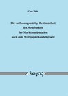 Buchcover Die verfassungsmäßige Bestimmtheit der Strafbarkeit der Marktmanipulation nach dem Wertpapierhandelsgesetz