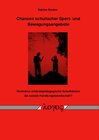 Buchcover Chancen schulischer Sport- und Bewegungsangebote