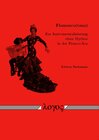 Buchcover Flamenco(tanz) -- Zur Instrumentalisierung eines Mythos in der Franco-Ära