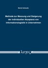Buchcover Methode zur Messung und Steigerung der individuellen Akzeptanz von Informationslogistik in Unternehmen