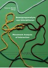 Buchcover Bewegungsanalyse von Interaktionen -- Movement Analysis of Interaction