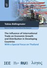 Buchcover The Influence of International Trade on Economic Growth and Distribution in Developing Countries