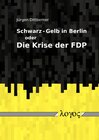 Buchcover Schwarz-Gelb in Berlin oder Die Krise der FDP