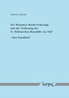 Buchcover Die Weimarer Reichsverfassung und die Verfassung der II. Hellenischen Republik von 1927 - Bioi Paralleloi?
