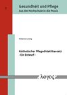 Buchcover Aisthetischer Pflegedidaktikansatz - Ein Entwurf -