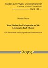 Buchcover Zum Einfluss der Fachsprache auf die Leistung im Fach Chemie. Eine Förderstudie zur Fachsprache im Chemieunterricht