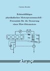 Buchcover Echtzeitfähiges physikalisches Motorprozessmodell -- Potenziale für die Steuerung eines Pkw-Ottomotors