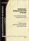 Buchcover Katholischer Religionsunterricht in Europa