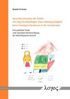Buchcover Sprachlernsituation der Kinder mit migrationsbedingter Zwei-/Mehrsprachigkeit beim Fremdsprachenlernen in der Grundschul