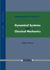 Buchcover Mathematical Physics I: Dynamical Systems and Classical Mechanics