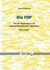 Buchcover Die FDP - von der Regierung in die außerparlamentarische Opposition. Und zurück?