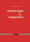 Buchcover Anthropologie und Indigenismus