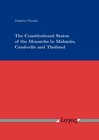 Buchcover The Constitutional Status of the Monarchs in Malaysia, Cambodia and Thailand