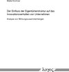 Buchcover Der Einfluss der Eigentümerstruktur auf das Innovationsverhalten von Unternehmen