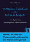 Buchcover Die Allgemeine Systemtheorie bei Ludwig von Bertalanffy