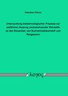 Buchcover Untersuchung biotechnologischer Prozesse zur stofflichen Nutzung nachwachsender Rohstoffe an den Beispielen von Buchenho