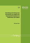 Buchcover Entwicklung und Prüfung eines Instrumentes zur Diagnose der Experimentierkompetenz von Schülerinnen und Schülern