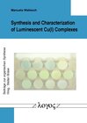 Buchcover Synthesis and Characterization of Luminescent Cu(I) Complexes