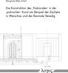 Buchcover Die Konstruktion des glq Nationalen grq in der glq polnischen grq Kunst am Beispiel der Zach c{eta in Warschau und der B