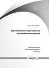 Buchcover Systemtheoretisch-kybernetisches Improvisationsmanagement