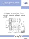 Buchcover A Contribution to Modeling and Control of Modular Multilevel Cascaded Converter (MMCC)