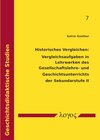 Buchcover Historisches Vergleichen: Vergleichsaufgaben in Lehrwerken des Gesellschaftslehre- und Geschichtsunterrichts der Sekunda