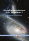 Buchcover Philosophische Grundprobleme in der Science Fiction II