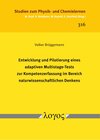 Buchcover Entwicklung und Pilotierung eines adaptiven Multistage-Tests zur Kompetenzerfassung im Bereich naturwissenschaftlichen D