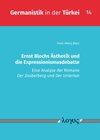 Buchcover Ernst Blochs Ästhetik und die Expressionismusdebatte