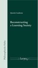 Buchcover Reconstructing a Learning Society