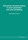 Buchcover Data-driven decision-making in churn prevention and crew scheduling
